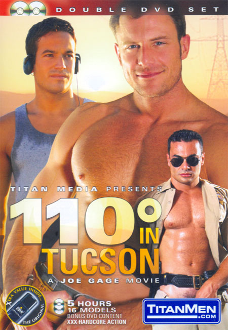 110° in Tucson / 110 градусов в Туксоне (Joe Gage, Titan) [2005 г., Oral/Anal Sex, Muscle, Rimming, Big Dick, Hairy, condoms, DVD9+DVD5]