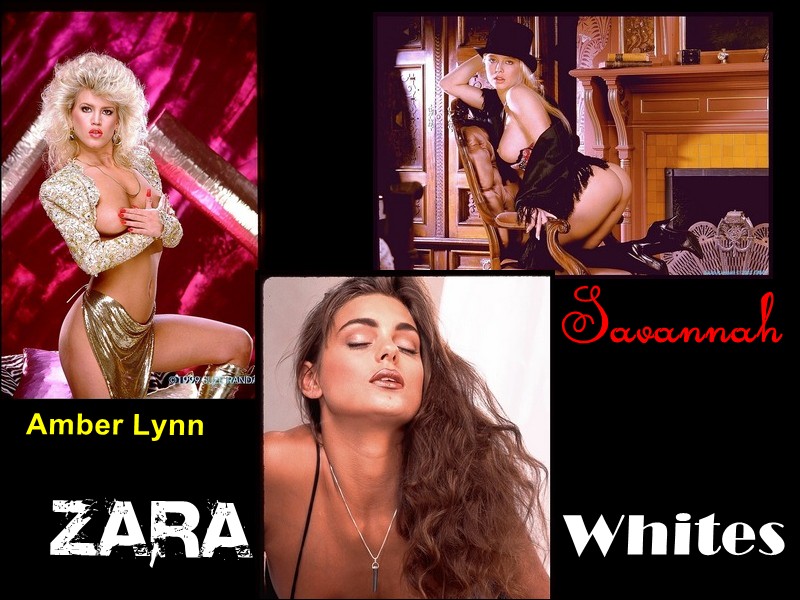 Amber Lynn, Savannah, Zara Whites