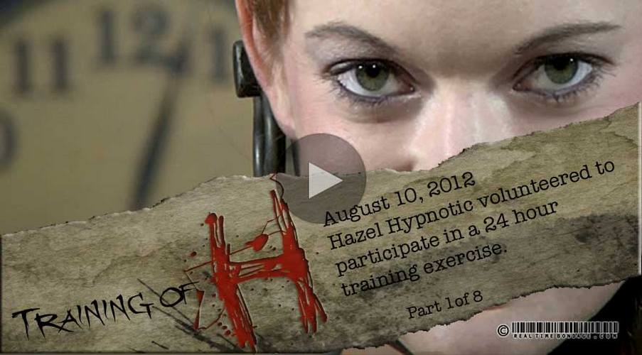 / Training of H Part 1 / Hazel Hypnotic