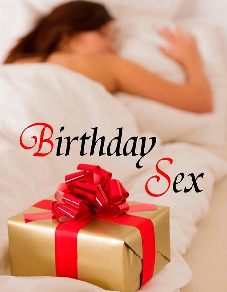 Birthday Sex / Сексуальный день рождения
