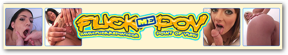 MiniPack / Трахни меня в стиле POV