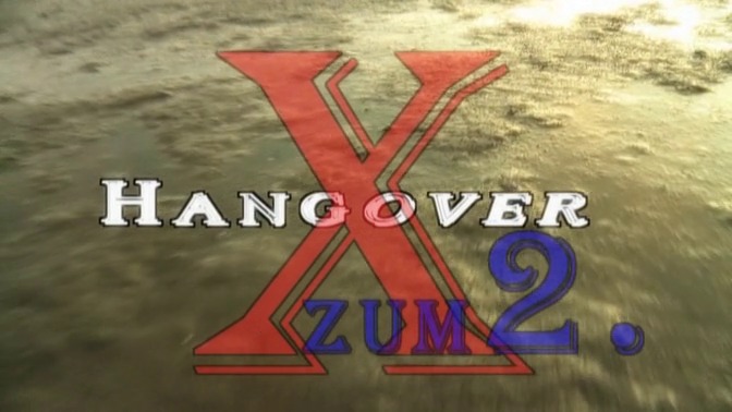 Hang Over X Zum 2 / Похмелье Х 2